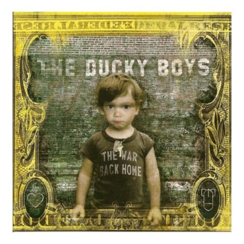 Ducky Boys - The War Back Home CD