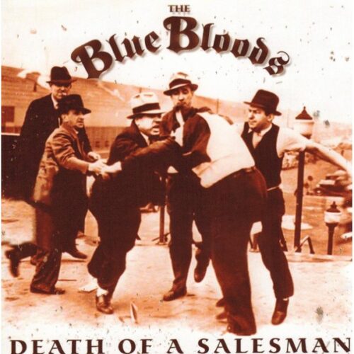 Blue Bloods, the - Death Of A Salesman CD