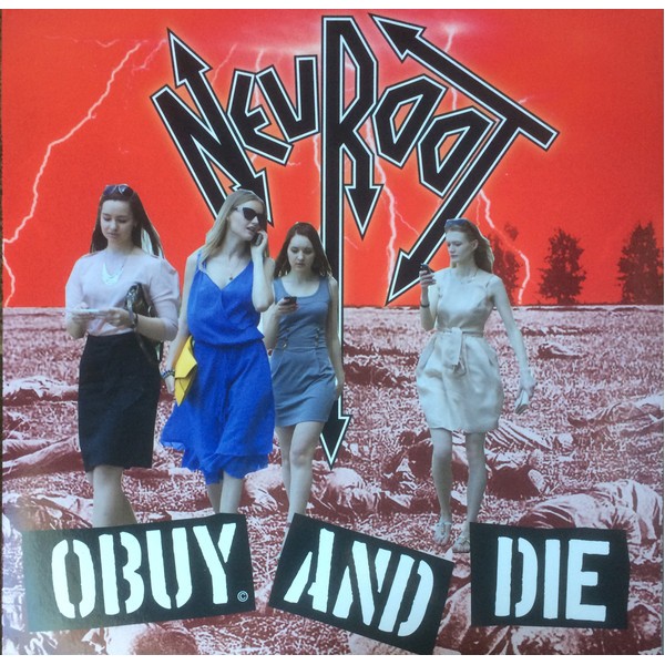 Neuroot - Obuy And Die LP