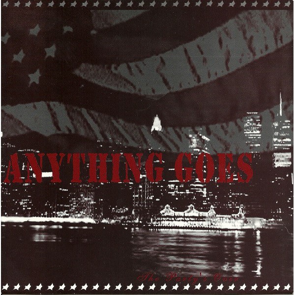 Anything Goes - The Party's Over 7"