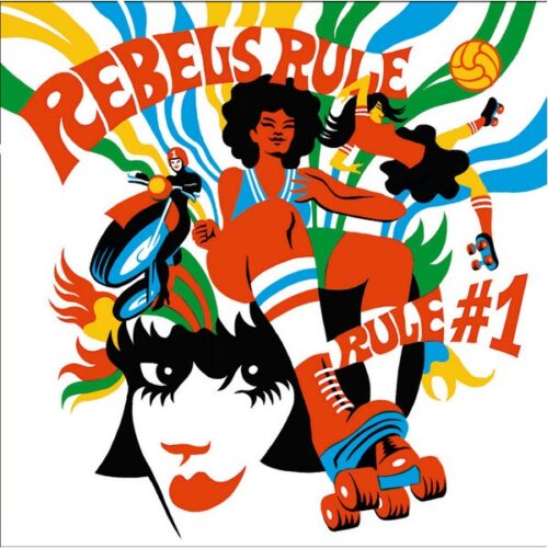 Rebels Rule - Rule #1 CD