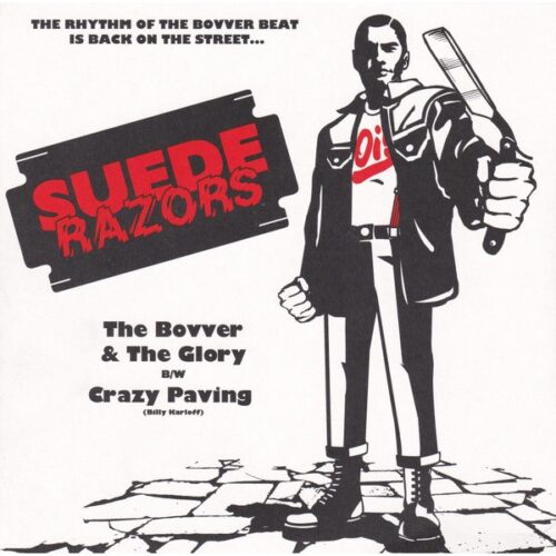 Suede Razors - The Bovvery & The Glory 7"