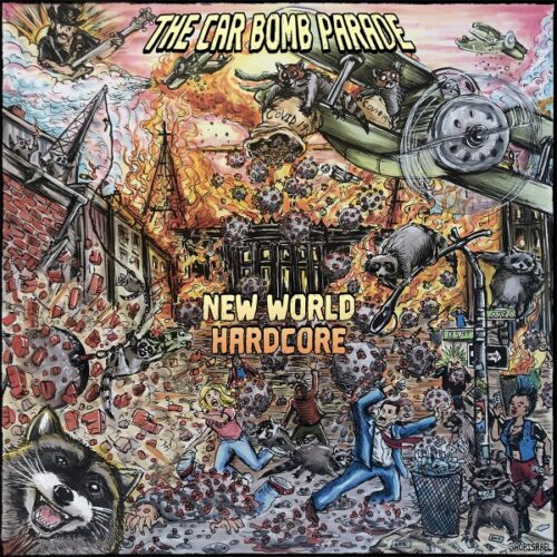 Car Bomb Parade, the - New World Hardcore CD