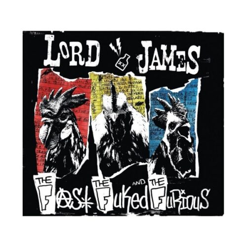 Lord James - The Fast, The Fuked And The Furious LP+CD