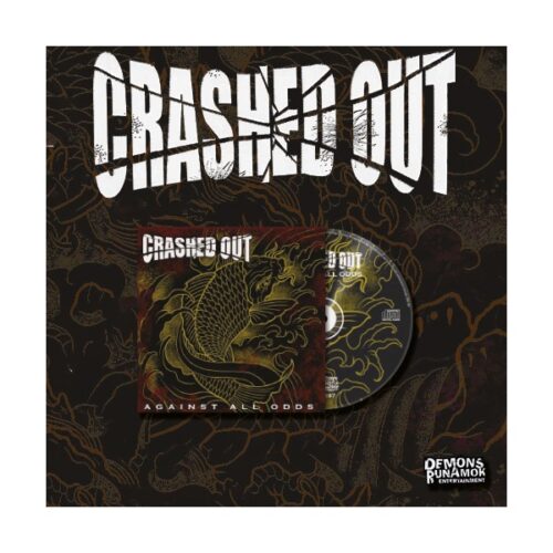 Crashed Out - Against All Odds CD