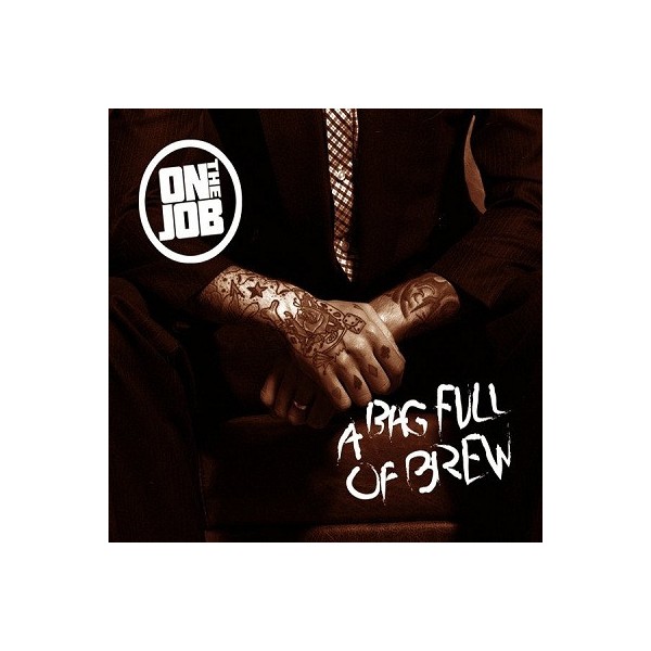 On The Job - A Bag Full Of Brew CD