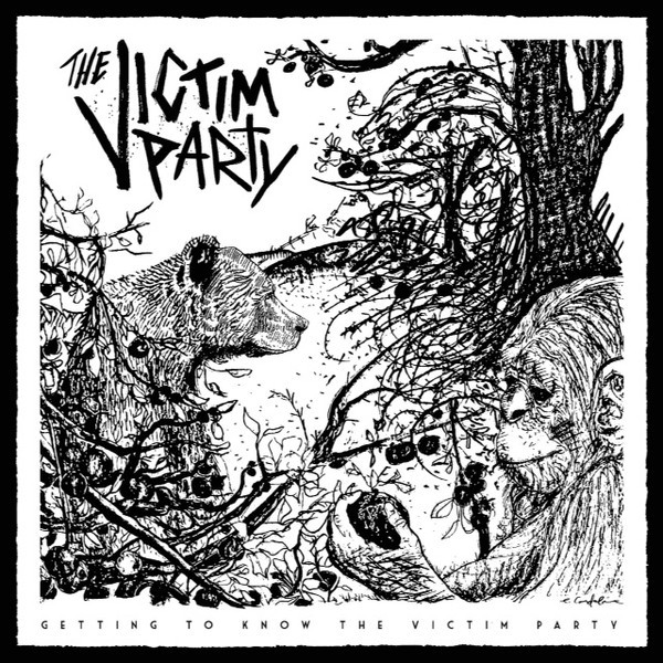 Victim Party, the - Getting To Know The Victim Party LP