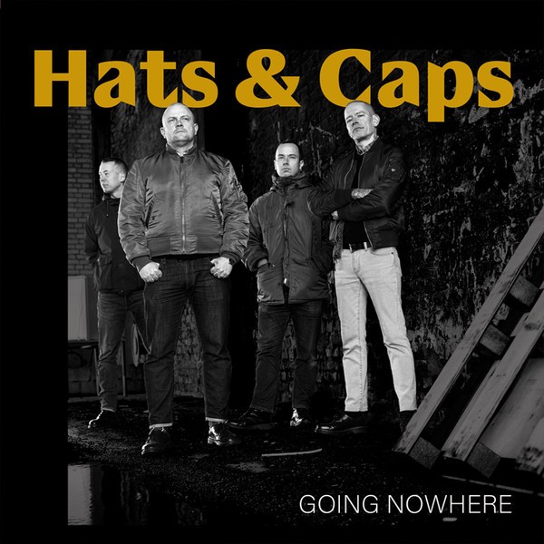 Hats & Caps - Going Nowhere CD