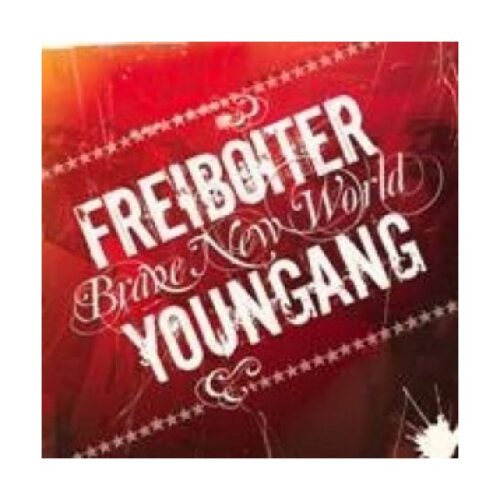 Freiboiter / Younggang - Brave New World CD