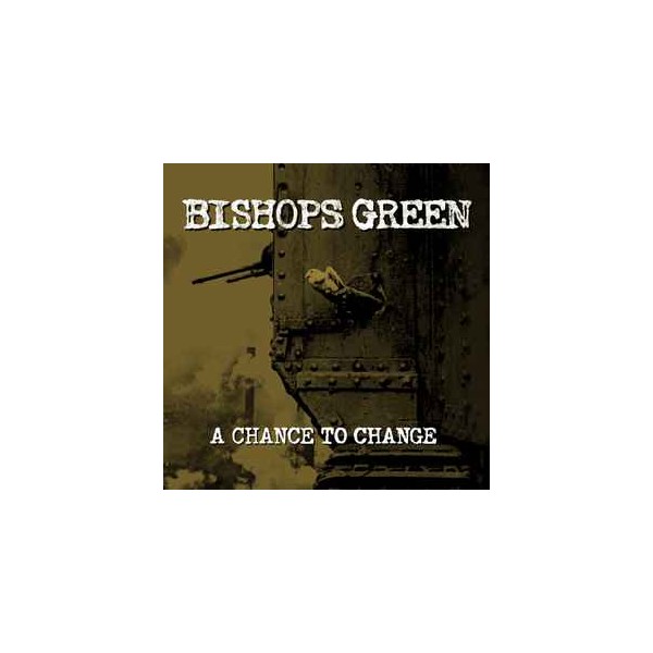 Bishops Green - Last Chance To Change CD