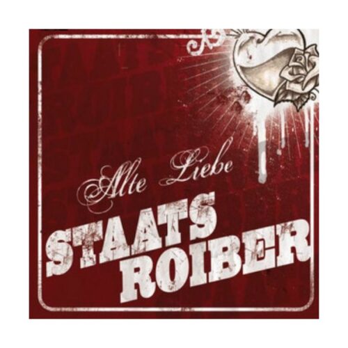 Staatsroiber - Alte Liebe CD