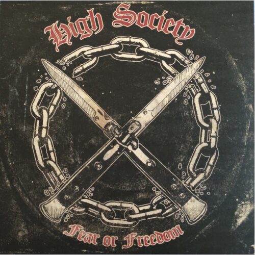 High Society - Fear Or Freedom CD