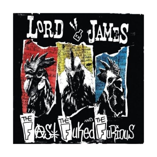 Lord James - The Fast, The Fuked And The Furious CD