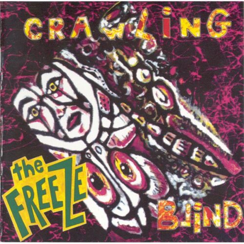 Freeze, the - Crawling Blind CD