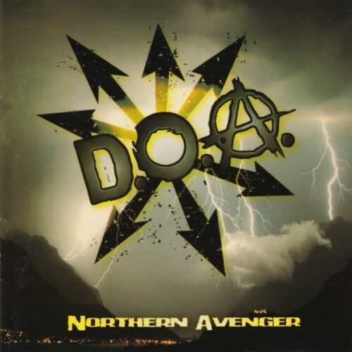 D.O.A. - Northern Avenger CD