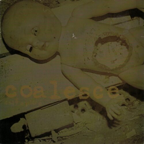 Coalesce - A Safe Place 7"