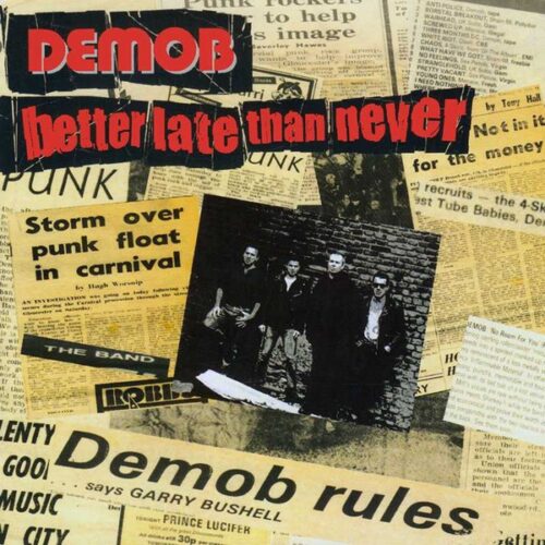 Demob - Better Late Than Never LP