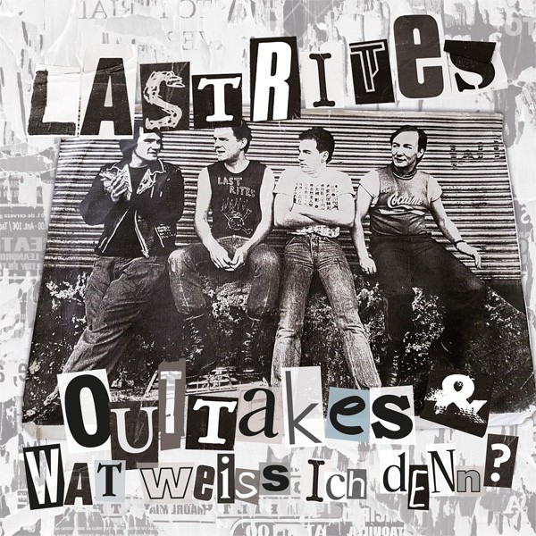Last Rites - Outtakes & Wat Weiss Ich Den? LP