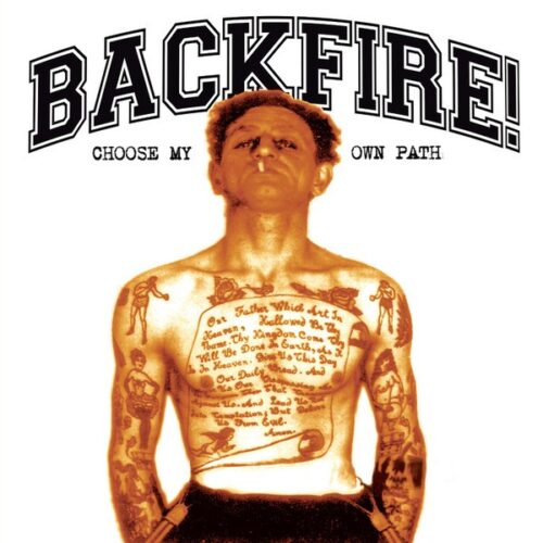 Backfire - Choose My Own Path LP