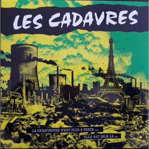 Les Cadavres - La Catastrophe N'es Plus À Venier...CD
