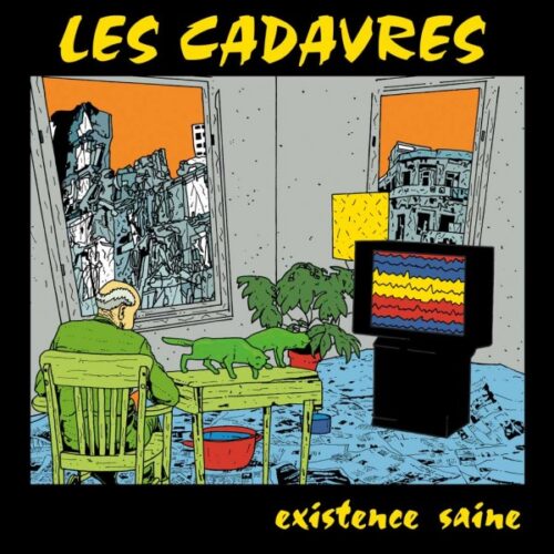 Les Cadavres - Existence Saine LP