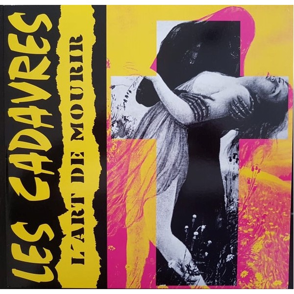 Les Cadavres - L'Art De Mourir LP