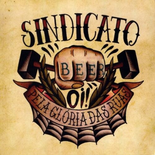 Sindicato Oi! - Bela Gloria Das Ruas LP