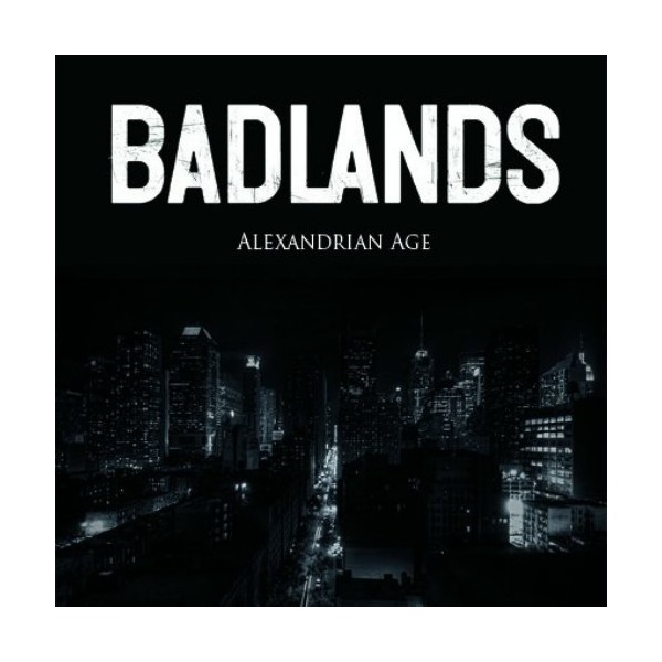 Badlands - Alexandrian Age CD