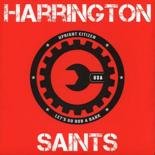 Harrington Saints - Upright Citizens 7"