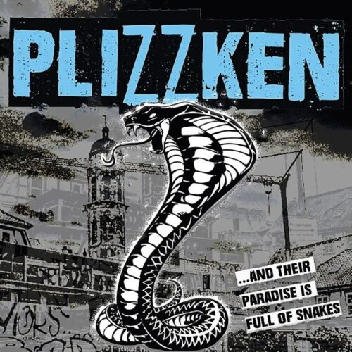 Plizzken - ...And Their Paradise Is Full Of Snakes LP