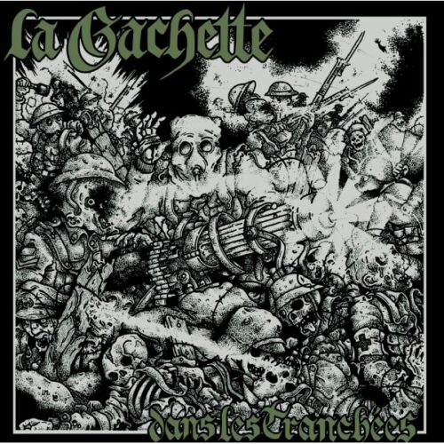 La Gachette - Dans Les Tranchées LP