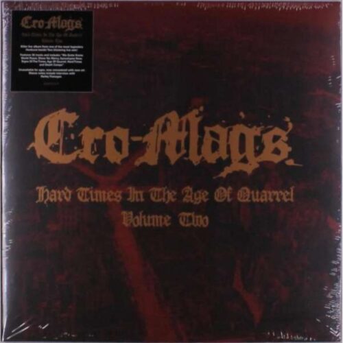 Cro-Mags - Hard Times In The Age Of Quarrel Volume Two 2LP