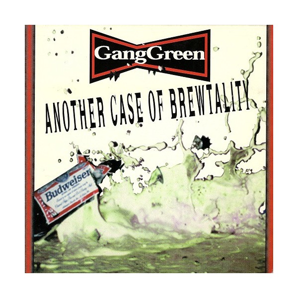 Gang Green - Another Case Of Brewtality LP