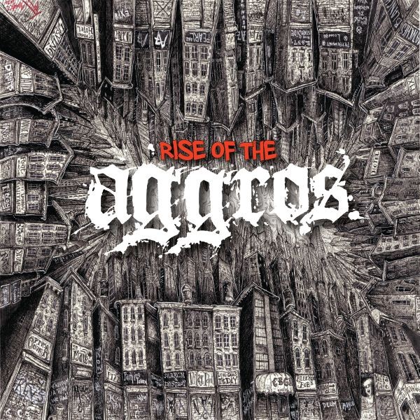 Aggros - Rise Of The Aggros LP
