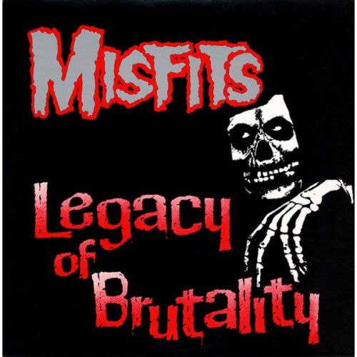 Misfits - Legacy Of Brutality LP