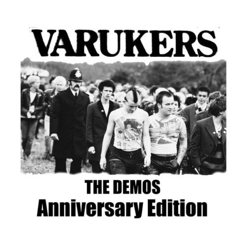 Varukers - The Demos Anniversary Edition CD