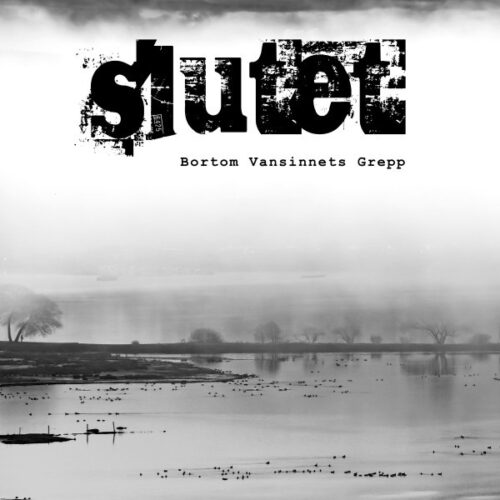 Slutet - Bortom Vansinnets Greep CD