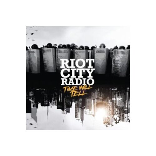 Riot City Radio - Time Will Tell LP