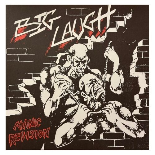 Big Laugh - Manic Revision 7"
