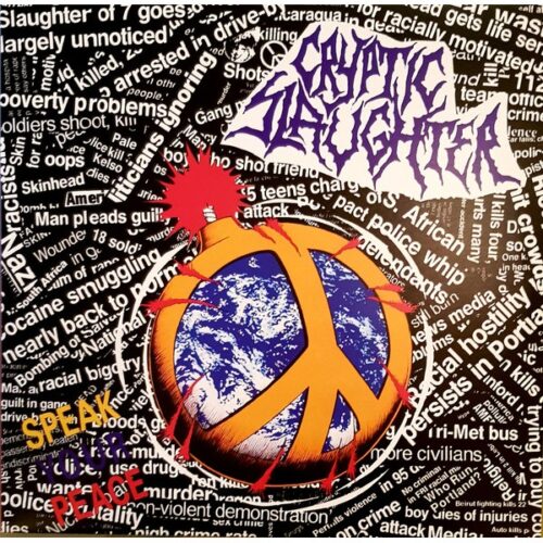 Cryptic Slaughter - Speak Your Peace LP