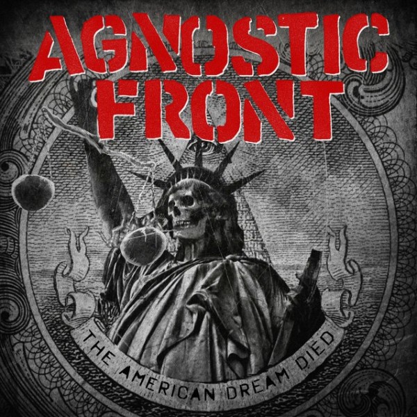 Agnostic Front - The American Dream Died CD