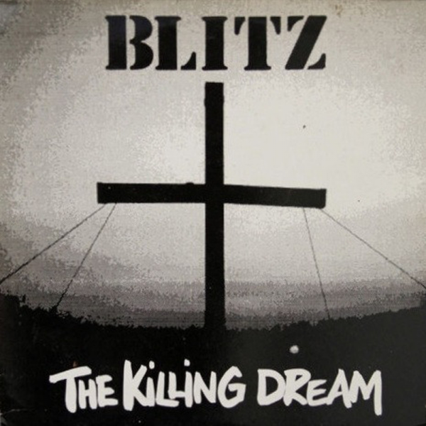 Blitz - The Killing Dream LP