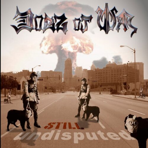 Dogz Of War - Still Undisputed CD