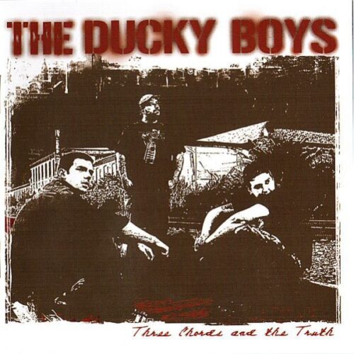 Ducky Boys - Three Chords And The Truth CD