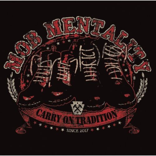 Mob Mentality - Carry On Tradition LP