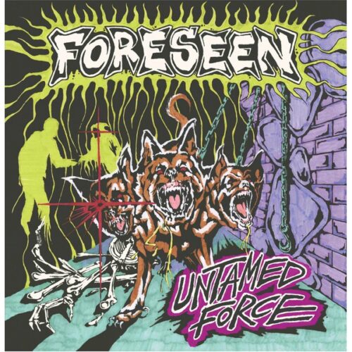 Foreseen - Untamed Force LP
