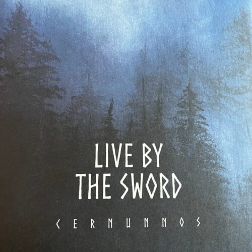 Live By The Sword - Cernunnos LP