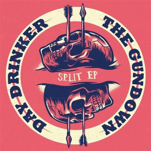 Day Drinker / The Gundown - Split LP