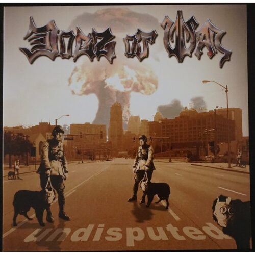 Dogz Of War - Undisputed LP