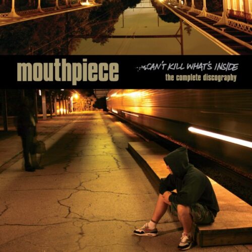 Mouthpiece - Can't Kill What's Inside LP